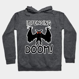 Impending Doom! (Mothman) Hoodie